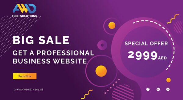 Big Sale - AWD Tech Solutions is providing 5 Page Professional Business Website in just 2999 AED